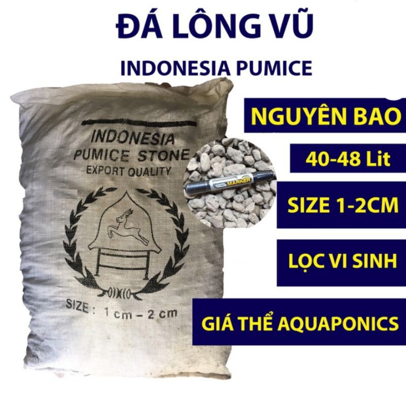 Đá lông vũ indo 1-2cm Nguyên bao 42-45Lit (17~25Kg) Đá bọt Nham thạch trắng Pumice