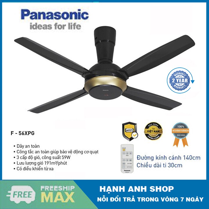 Quạt trần Panasonic 4 cánh F-56XPG -Điều khiển từ xa - Bảo hành 2 năm toàn quốc