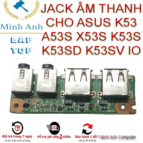 vỉ usb/tai nghe laptop asus k53 a53s x53s k53sd k53s