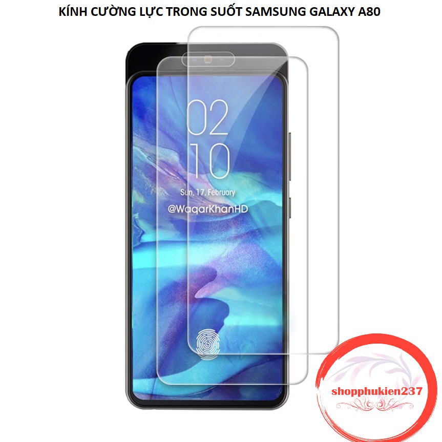 [Freeship toàn quốc từ 50k] Kính Cường Lực Samsung Galaxy A80 Kính Trong Suốt 9H Không Full Màn