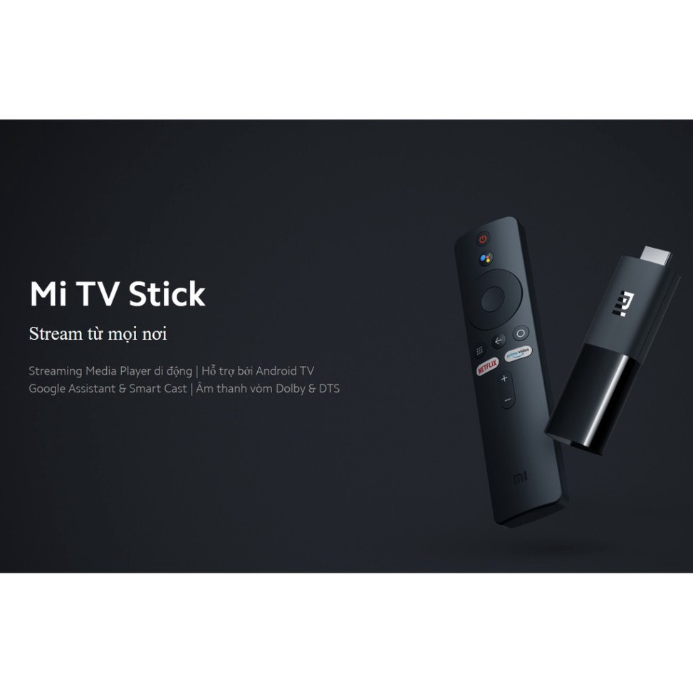 Xiaomi Mi TV Stick Android Tv box Quốc Tế tìm kiếm giọng nói Tiếng Việt