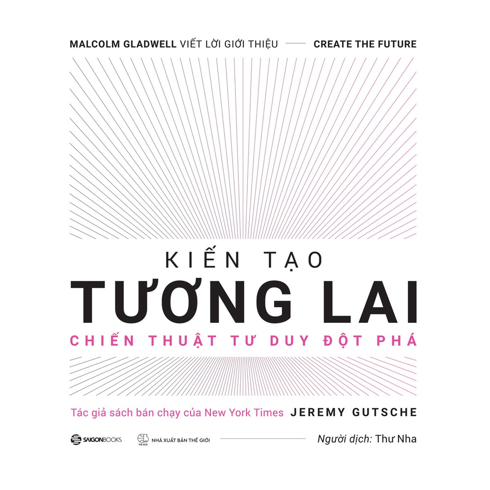 Sách Sài Gòn - Kiến Tạo Tương Lai - Sổ Tay Đổi Mới Sáng Tạo