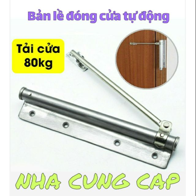 (GIÁ HỦY DIỆT) BỘ BẢN LỀ ĐÓNG CỬA TỰ ĐỘNG INOX 304