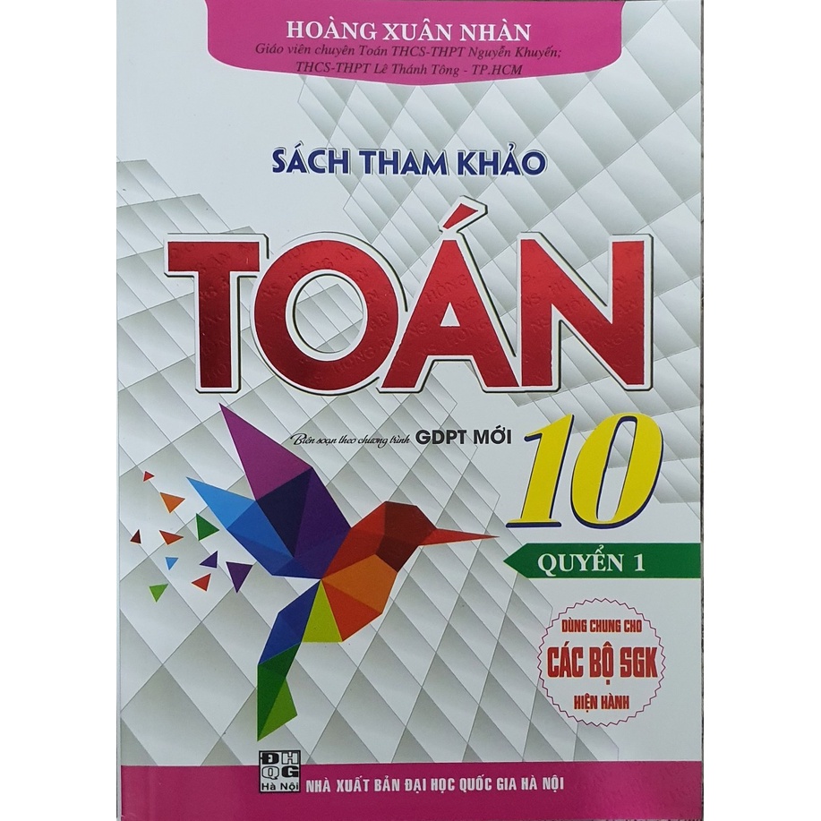 Sách - Tham Khảo Toán Lớp 10 Quyển 1 ( biên Soạn Théo Chương Trình GDPT Mới )