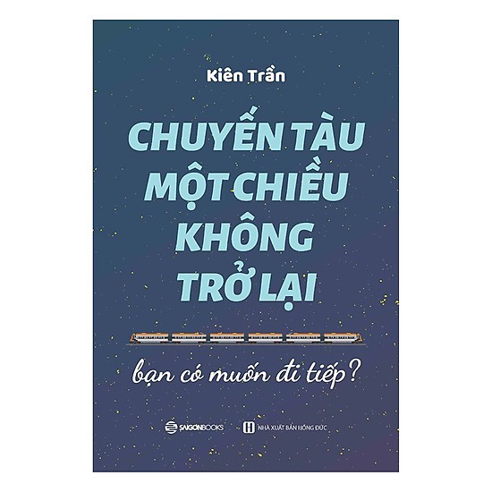 Sách - Chuyến tàu một chiều không trở lại