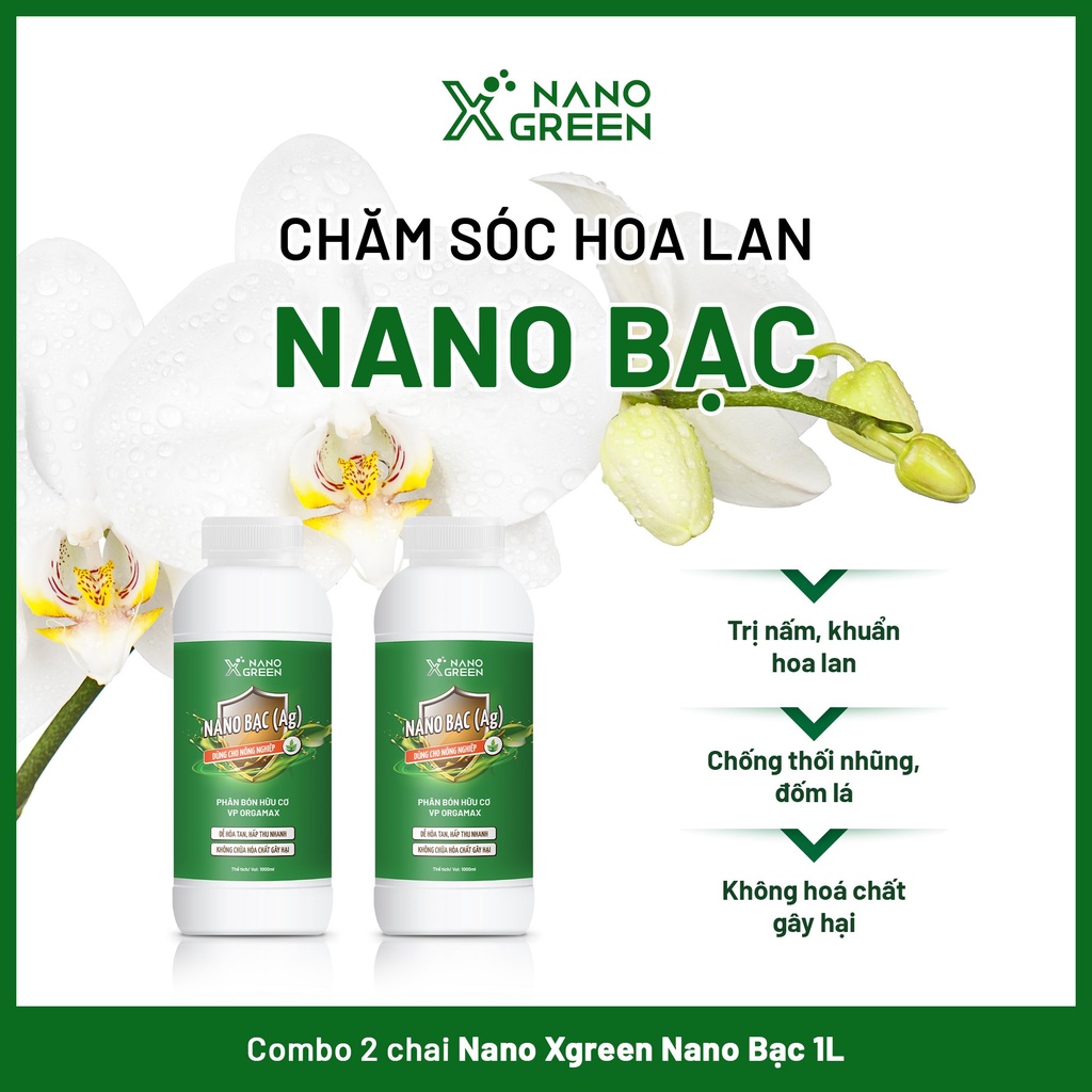 Nano bạc Nano Xgreen cung cấp dưỡng chất, tăng đề khoáng, hỗ trợ cho cây có triệu chứng vàng lá, thối rễ (combo 1L)