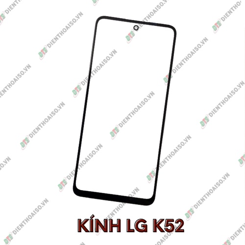 Kính lg k52 , kính thay cho máy lg k52 (kính ép)