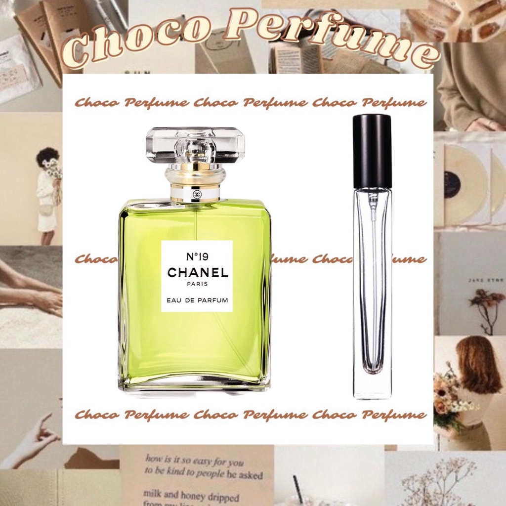 Mẫu Thử Nước Hoa Nữ Chanel No 19 EDP 5ml/10ml/20ml "𝒞𝒽𝑜𝒸𝑜 𝒫𝑒𝓇𝒻𝓊𝓂𝑒"