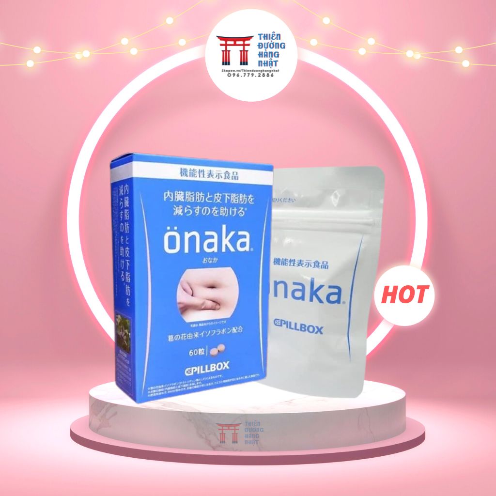 Viên giảm mỡ bụng Onaka Pillbox, giảm cân Onaka Nhật Bản 60 viên