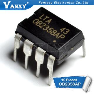 Set 10 Linh Kiện Điện Tử Ob2358Ap Dip-8 Ob2358A Dip8 Ob2358 Dip