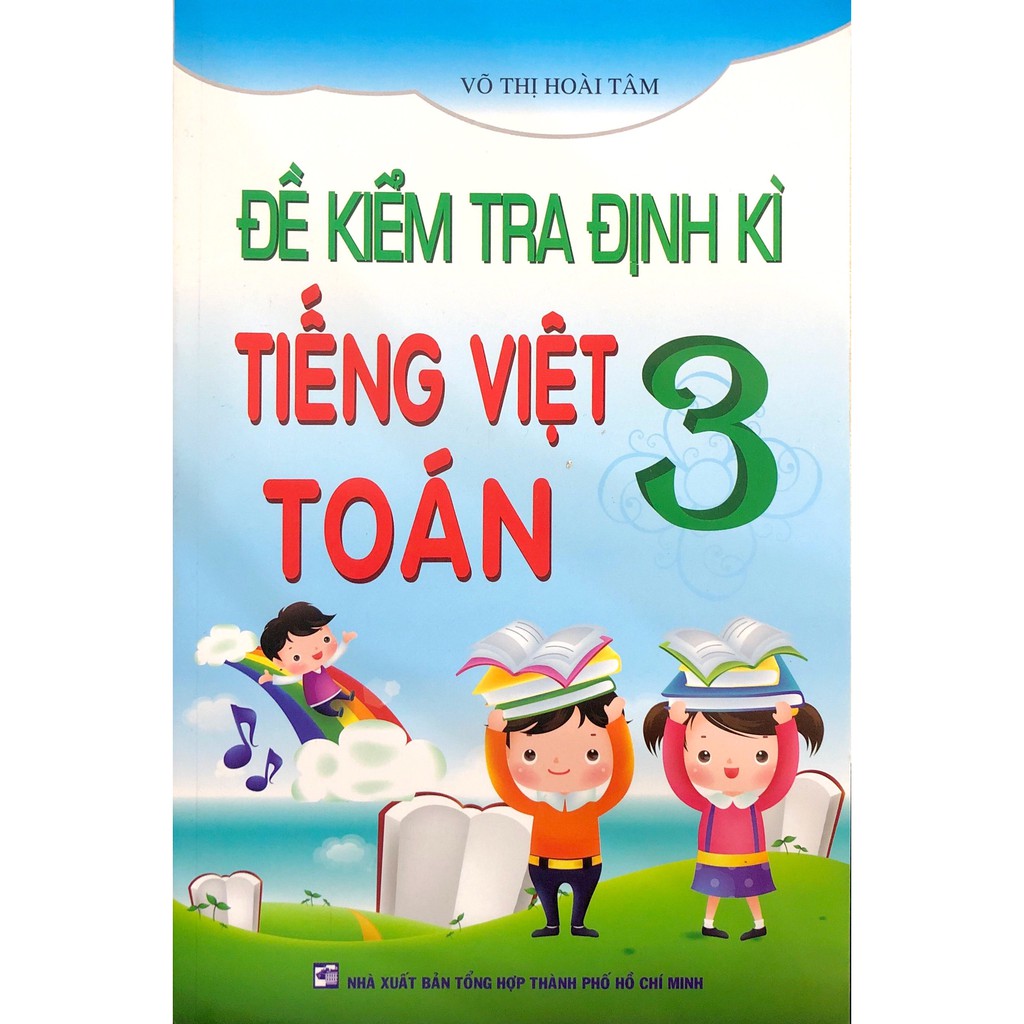 Sách - Đề Kiểm Tra Định Kì Tiếng Việt Toán Lớp 3