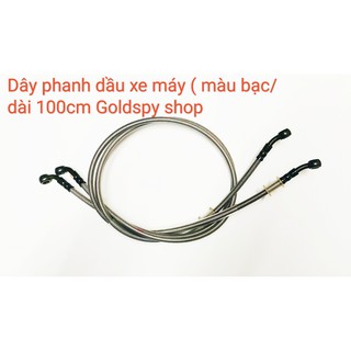 Dây phanh dầu xe máy ( màu bạc / dài 100 cm )