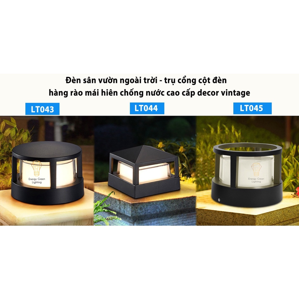 Đèn Sân Vườn Ngoài Trời Energy Green Lighting - Trụ Cổng Cột Hàng Rào Mái Hiên Chống Nước Cao Cấp Decor Vintage