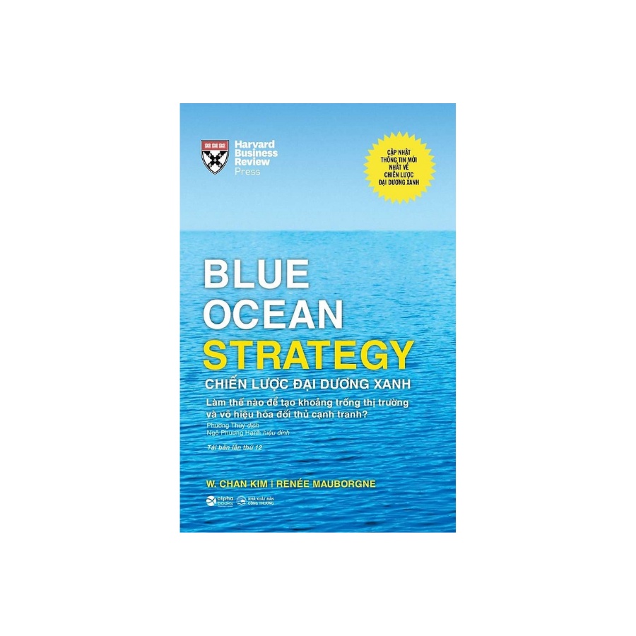 Sách - Blue Ocean Strategy Chiến Lược Đại Dương Xanh