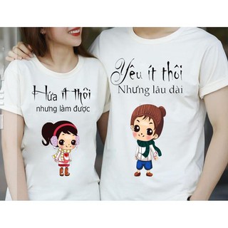 🔥XẢ LỖ🔥 Áo đôi Hứa ít thôi nhưng làm được, Yêu ít thôi nhưng lâu dài