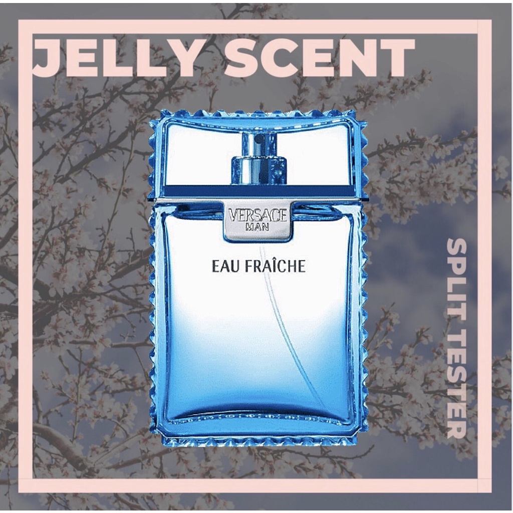 Jelly.Store - Nước Hoa Versace Man Eau Fraiche - Nước hoa Authentic