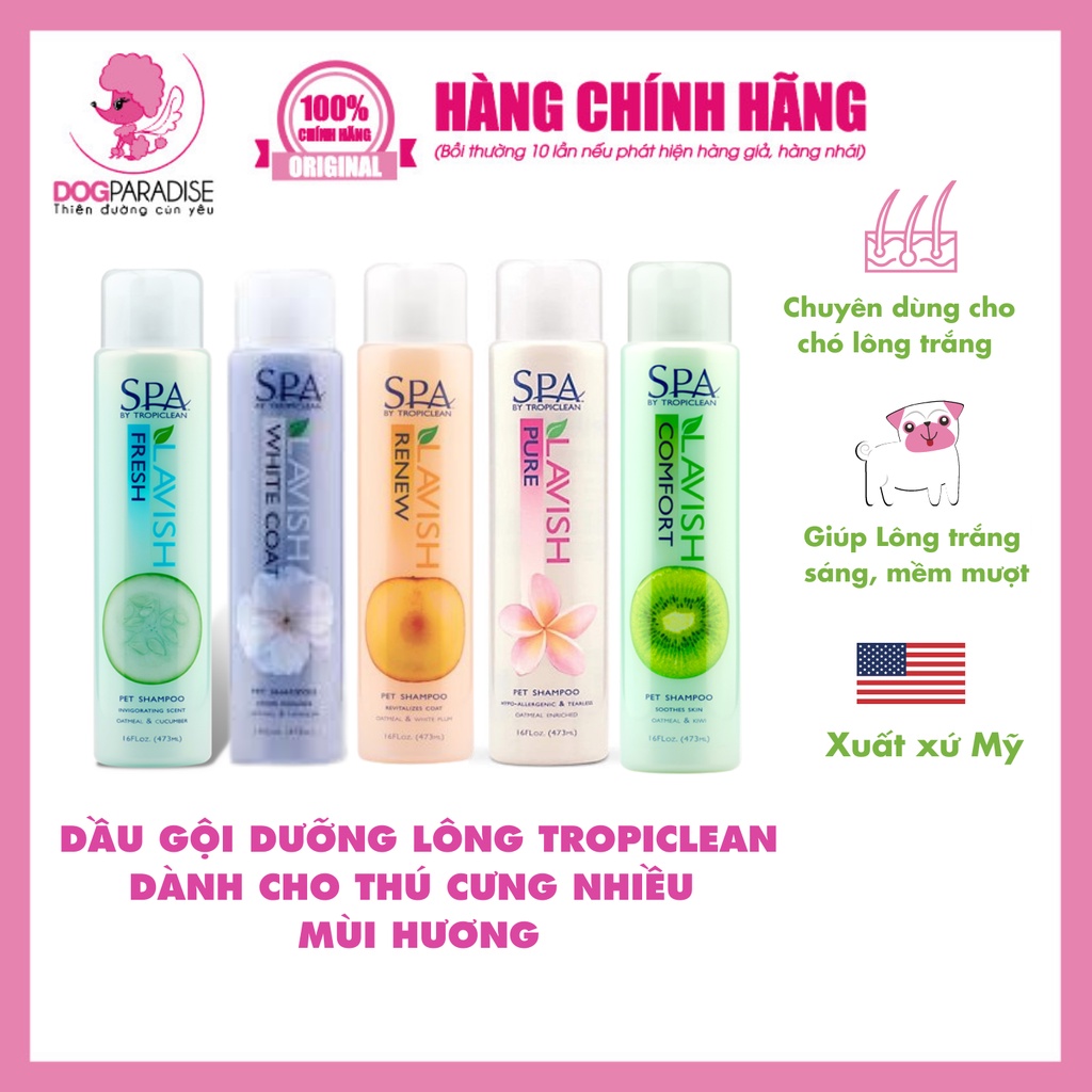 Dầu gội dưỡng lông SPA Lavish by TropiClean dành cho thú cưng dưỡng lông mềm mượt nhiều mùi hương - Dog Paradise