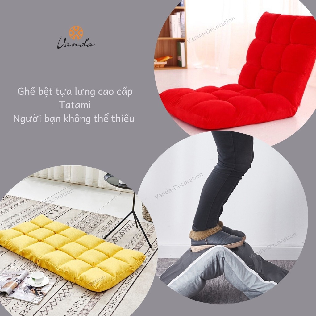 [Mã LIFEBKA5 giảm 10% tối đa 1 Triệu đơn 500k] Ghế tựa lưng cao cấp - Ghế Tatami - Hàng đẹp loại 1 kèm ảnh chụp thật