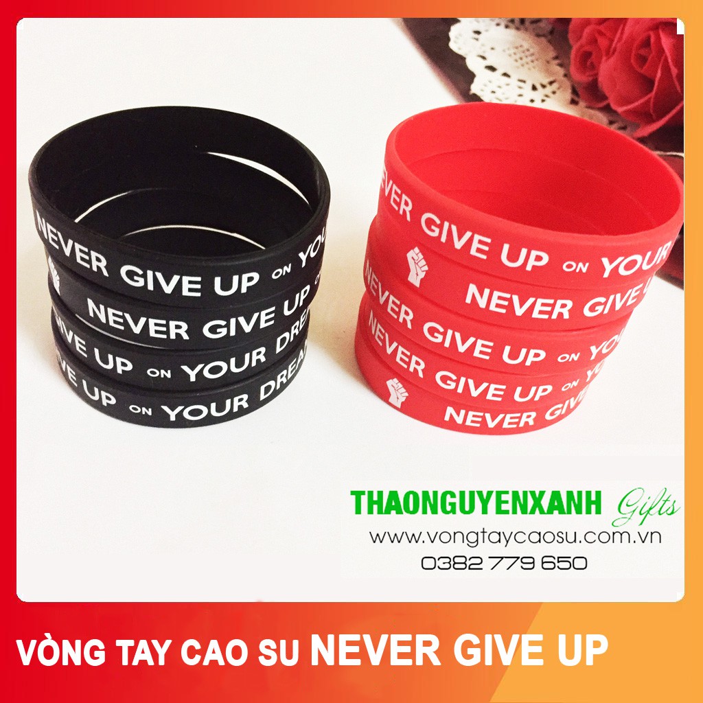 Vòng tay cao su Never give up