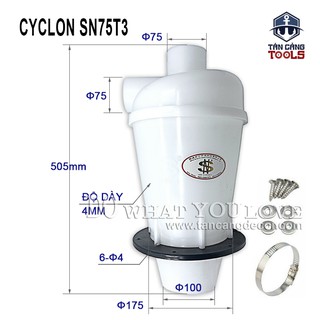 Phụ Kiện Thu Bụi - Cyclone SN75T3 ( Cỡ Mập )