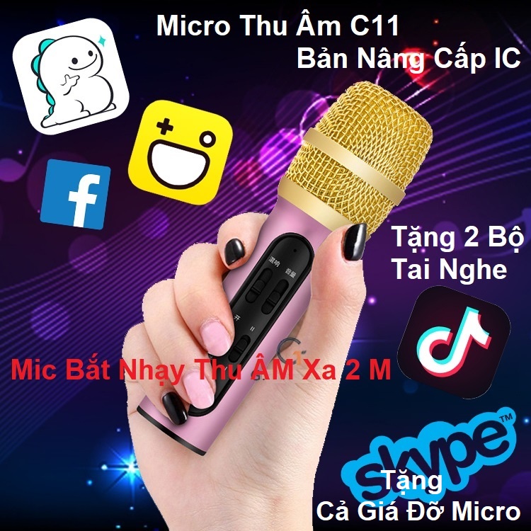 Micro C11 Nâng Cấp Cải Tiến Bắt Xa 2 Mét Âm Thanh Cực Hay - Livestream Bán Hàng - Hát Thu Âm - Tặng Kèm Giá Đỡ Micro