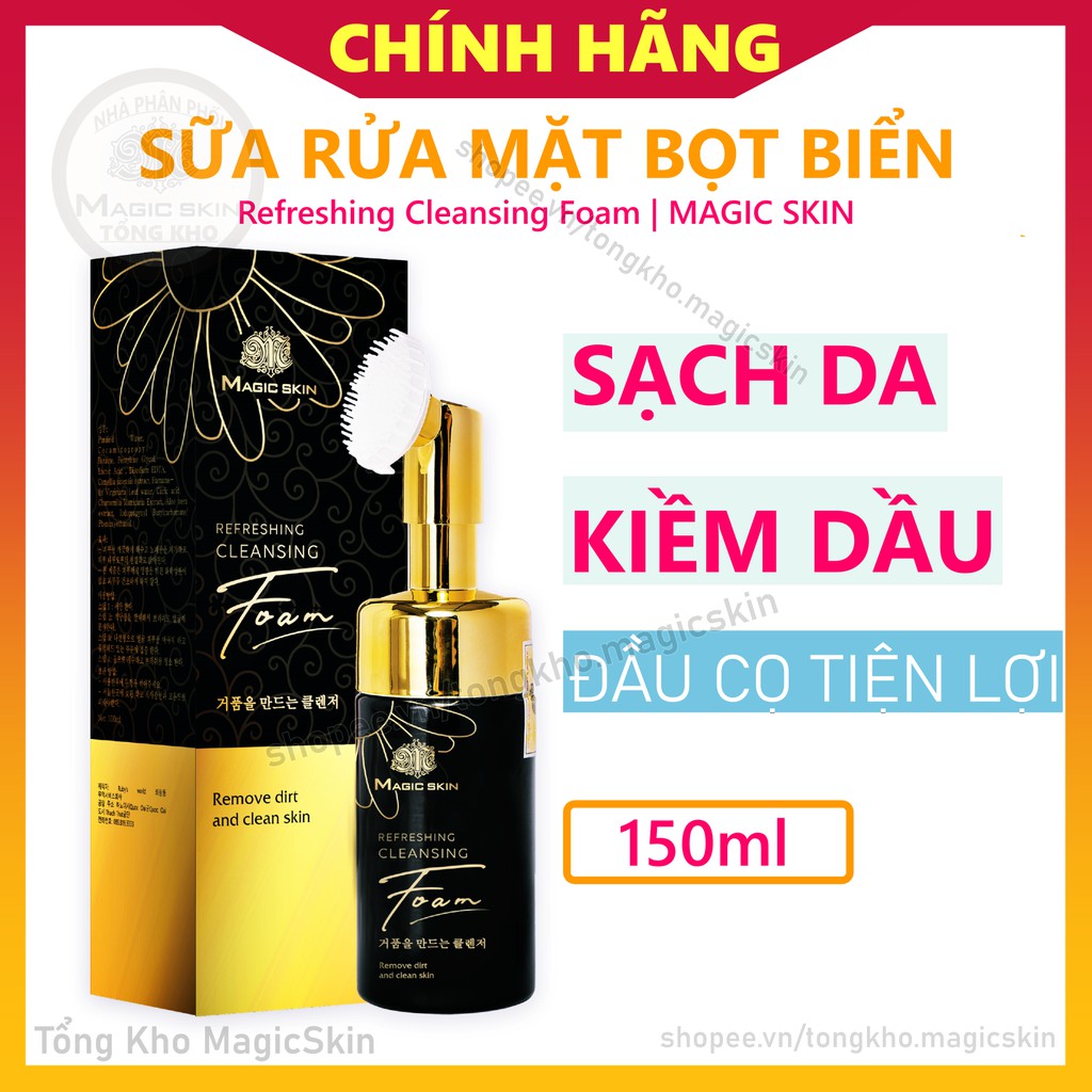 [CHÍNH HÃNG] SỮA RỬA MẶT BỌT BIỂN Magic Skin Refreshing Cleansing Foam