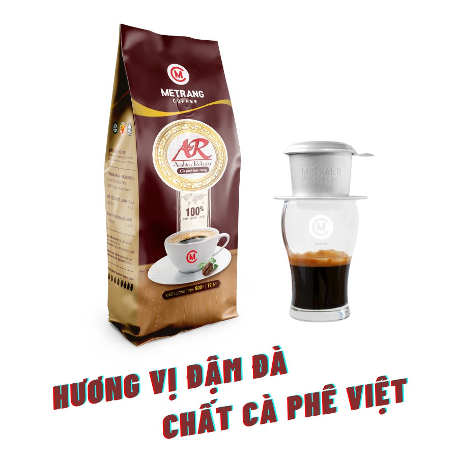 Cà phê Mê Trang Arabica Robusta (AR) - túi hạt rang 500g