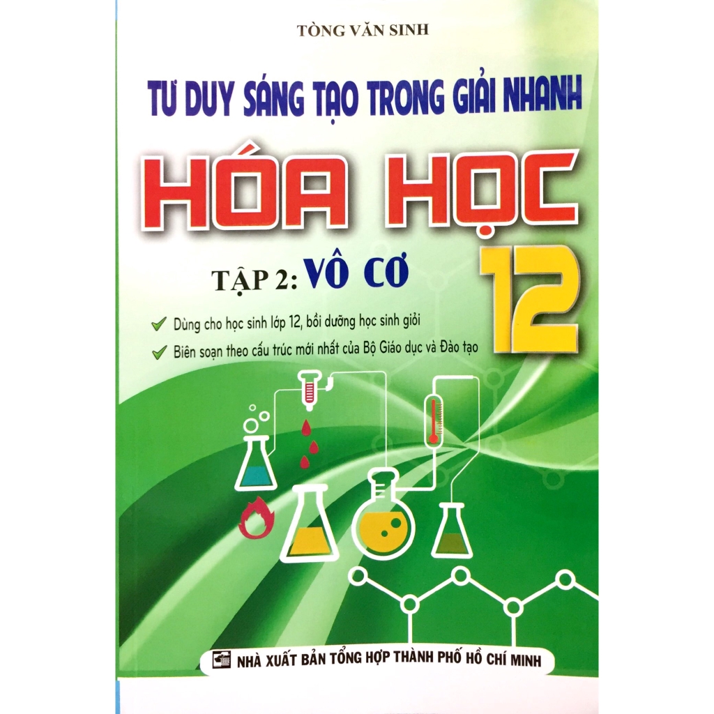 Sách - Tư Duy Sáng Tạo Trong Giải Nhanh Hóa Học 12, Tập 2: Vô Cơ
