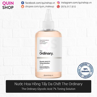 [Quinshop.vn] Nước Hoa Hồng Tẩy Da Chết The Ordinary Glycolic Acid 7% Toning Solution
