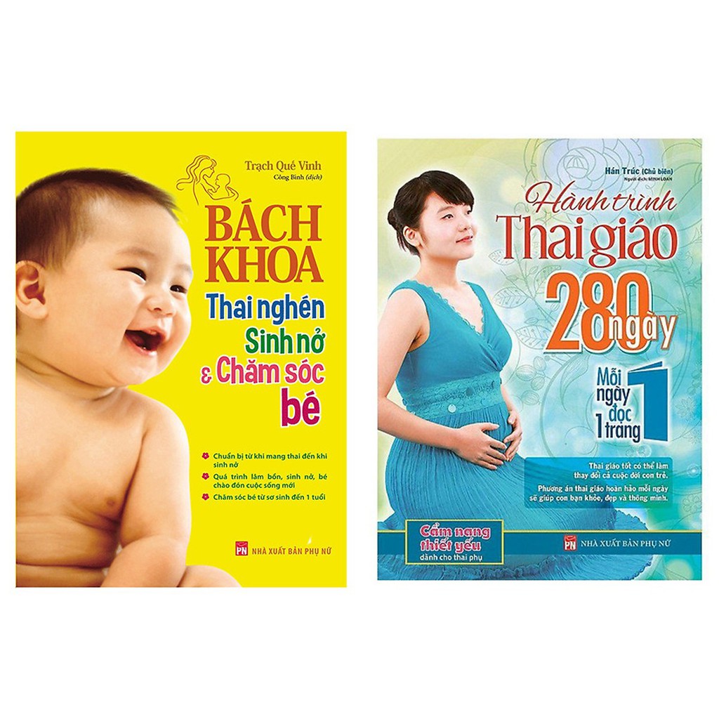 Sách - Combo 2 Cuốn: Bách Khoa Thai Nghén Sinh Nở Và Chăm Sóc Bé + Hành trình thai giáo 280 ngày