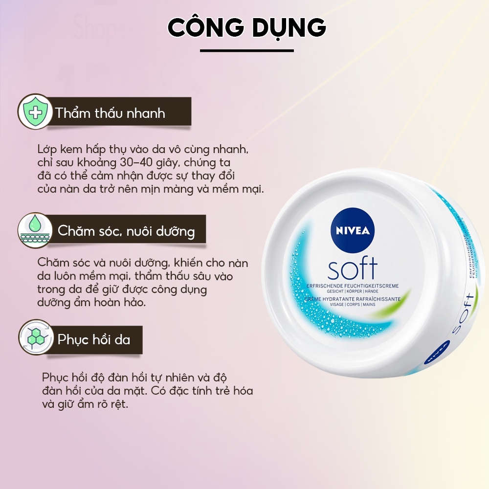 Kem dưỡng ẩm dưỡng da chuyên sâu NIVEA SOFT giúp làm mềm mịn và cấp ẩm cho da Xuất xứ Đức 200ml
