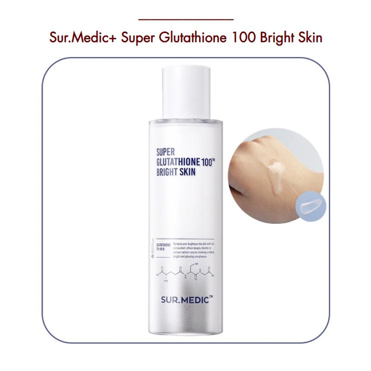 Nước Cân Bằng Da SUR.MEDIC Super Glutathione 100 Bright Skin 145ml