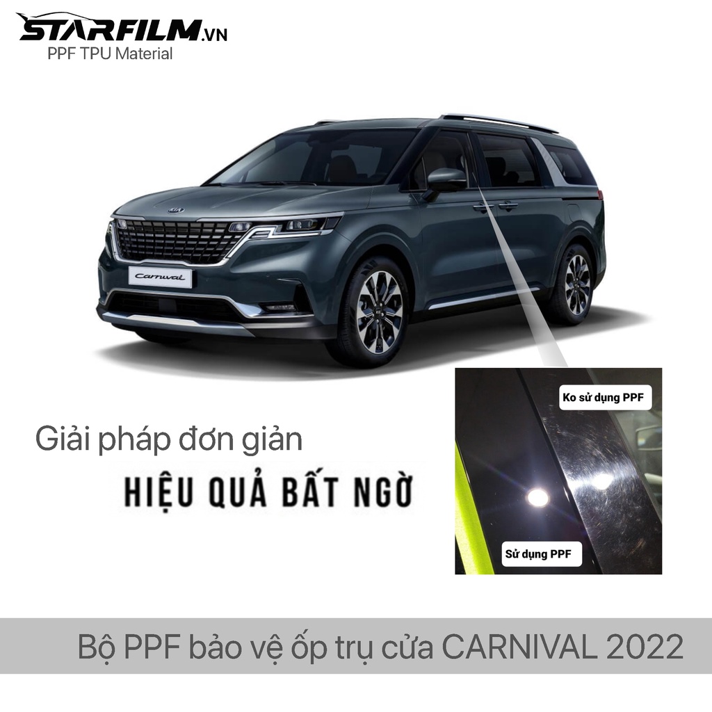 Bộ PPF bảo vệ chống xước trụ bóng STARFILM cho KIA CARNIVAL 2022
