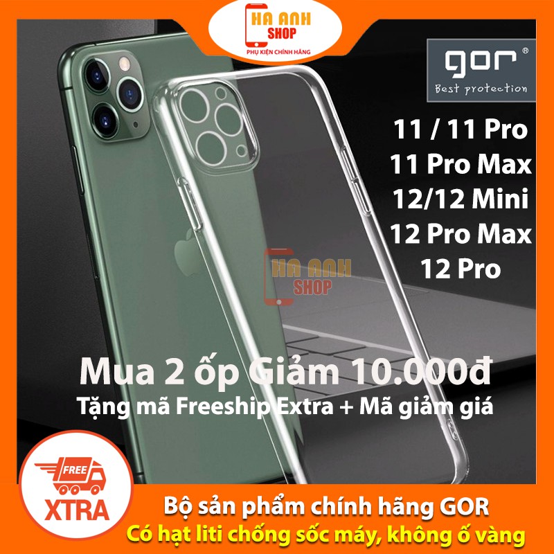 Ốp iPhone 11/ 11 Pro / 11 Pro Max/ iPhone 12 / 12 Mini / 12 Pro / 12 Pro Max hãng Gor cao cấp trong suốt, không ố vàng