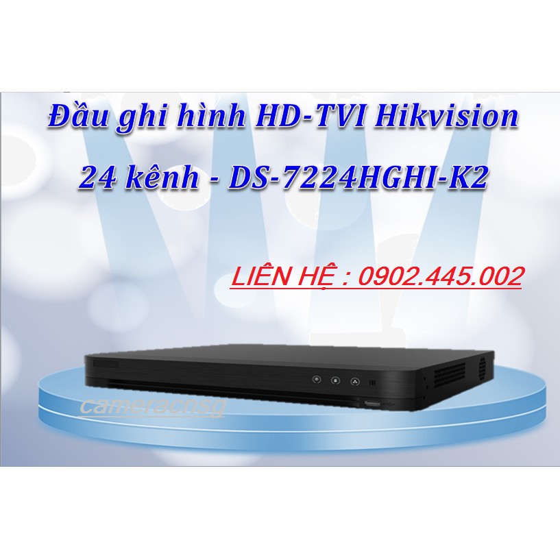 Đầu ghi hình 24 kênh chuẩn H.265+ mã DS-7224HGHI-K2 (Hỗ trợ 2 kênh IP +2 khe cắm ổ cứng 10tb)