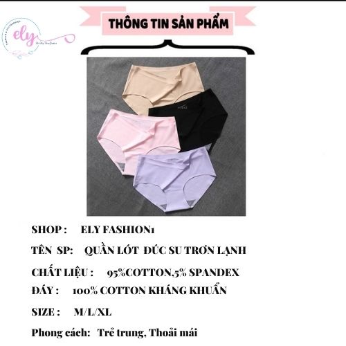 Quần Lót Nữ Elyfashion1 Quần Chíp Đúc Su Thun Lạnh Không Đường May Cao Cấp Mềm Mại Kháng  Khuẩn