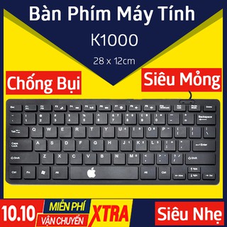 Bàn phím máy tính K1000 mỏng, gọn nhẹ, không tiếng ồn, Bàn phím laptop bảo hành