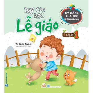 Dạy Con Học Lễ Giáo - Lớp Lá 1