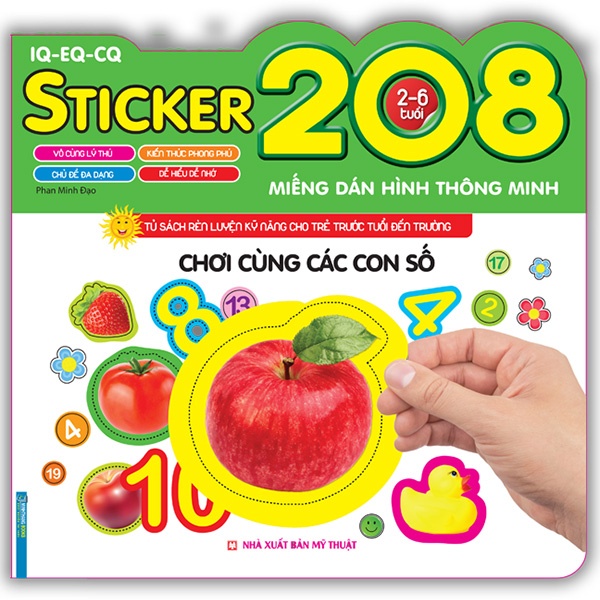 Sách 208 Miếng Dán Hình Thông Minh - IQ-EQ-CQ - Chơi Cùng Các Con Số (Tái Bản)