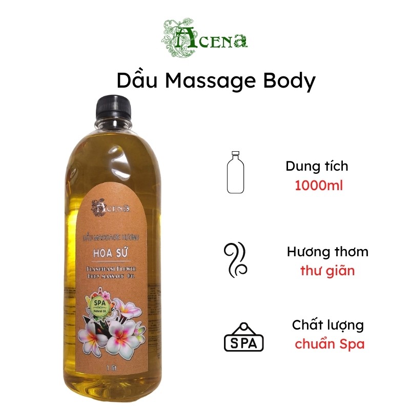 Dầu Massage Body Hương Hoa Sứ ACENA 1000ml chuyên dụng Spa