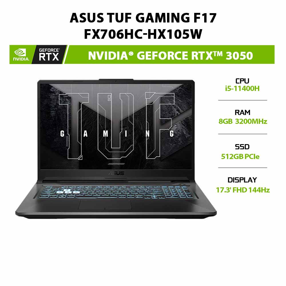 [ELGAME22 giảm 10%]Laptop ASUS TUF Gaming F17 FX706HC-HX105W i5-11400H|8GB|512GB|RTX™ 3050 4GB|17.3'  144Hz|W11