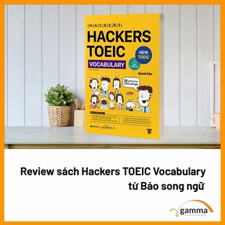 Sách - Hackers TOEIC Vocabulary - Tự học Toeic mỗi ngày (Gamma Books)