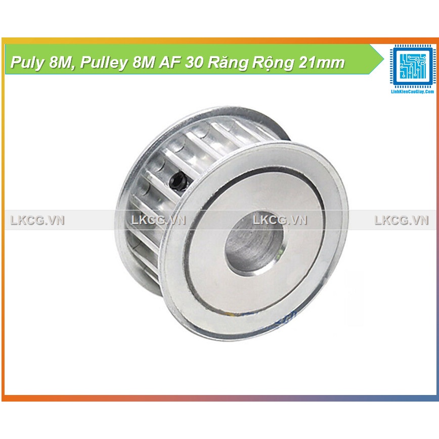 Puly 8M, Pulley 8M AF 30 Răng Rộng 21mm