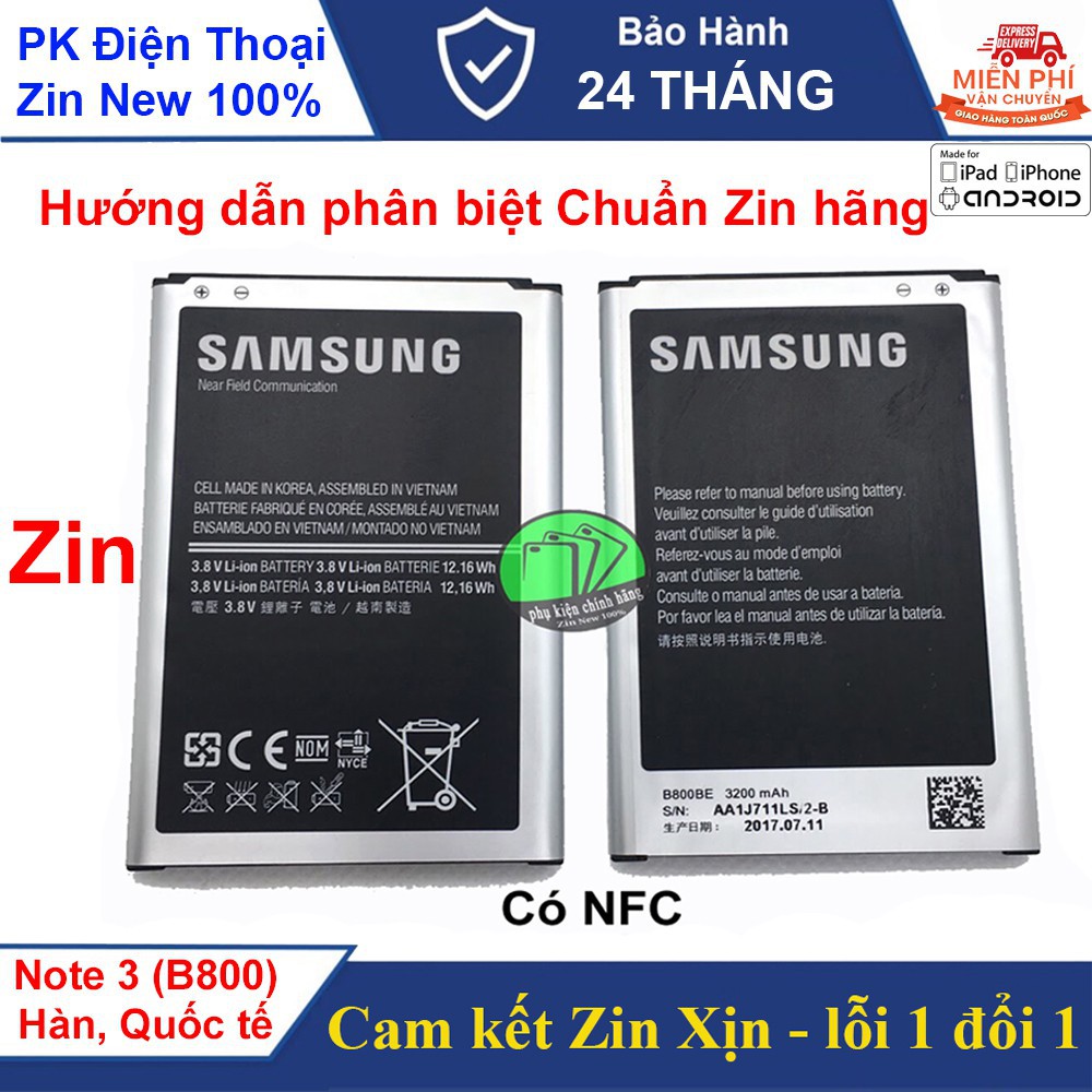 Pin Samsung Note 3 (mã pin B800) Có NFC- Chính hãng Xịn, Nguyên SEAL- BH2 năm