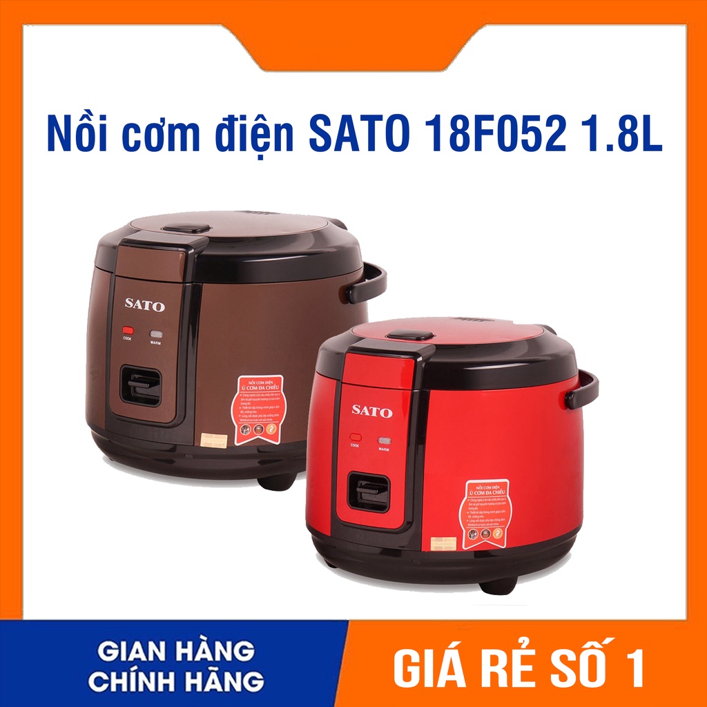 Nồi cơm điện SATO 18F052 1.8L, Nồi cơm đa năng chế độ ủ ấm đa chiều giúp nấu cơm ngon hơn - Bảo hành 12 tháng.