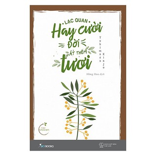 Sách - lạc quan hay cười đời ắt thêm tươi