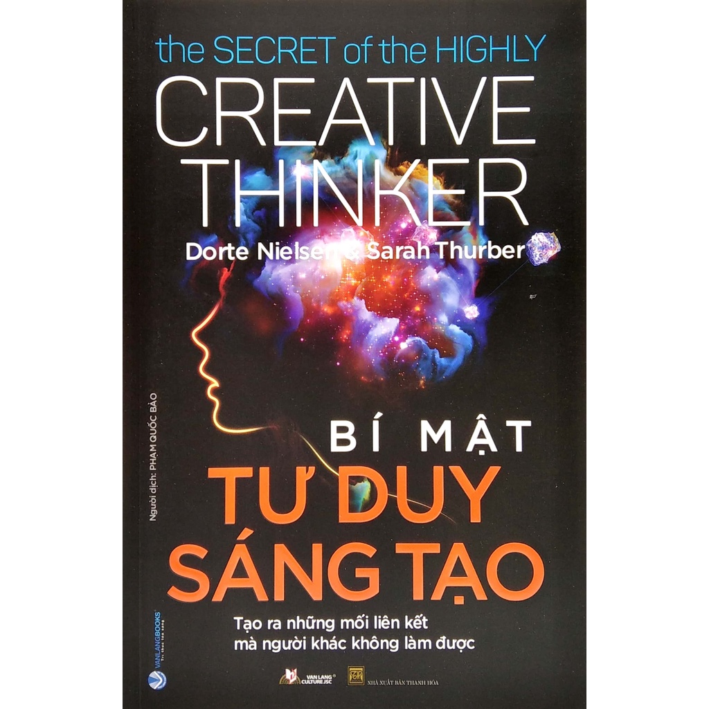 Sách Bí Mật Tư Duy Sáng Tạo - The Secret Of The Highly Creative Thinker
