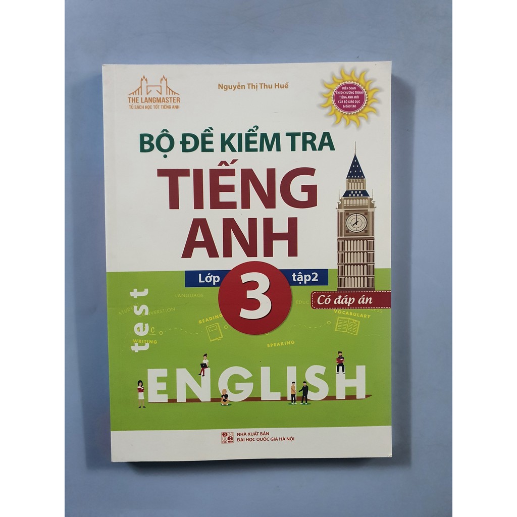 Sách The Langmaster - Bộ Đề Kiểm Tra Tiếng Anh Lớp 3 Tập 2 ( Có Đáp Án )