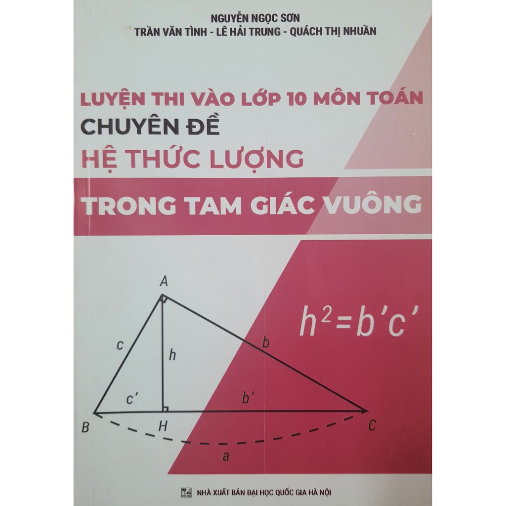 Sách - Luyện thi vào lớp 10 môn Toán chuyên đề Hệ Thức Lượng Trong Tam Giác Vuông