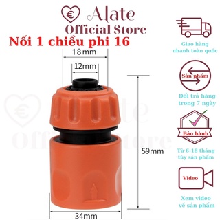 Cút nối nhanh một chiều dây ống nước phi 16, phi 21 và 27 với vòi phun tưới, đầu cấp nước của Lionking Alate store